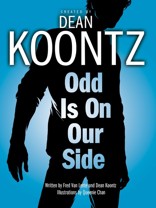Title details for Odd Is on Our Side by Dean Koontz - Available